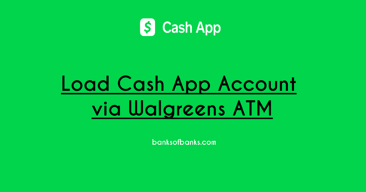 load cash app account via walgreens atm